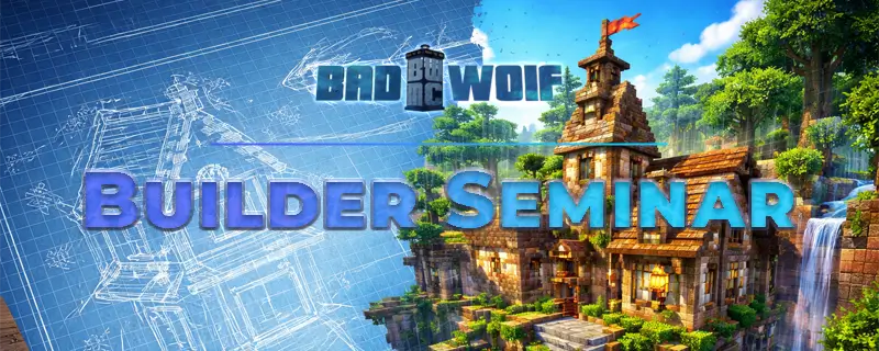 Builder Seminar Series: Building 101